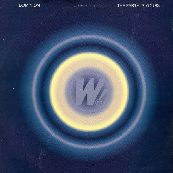 Dominion - The Earth Is Yours | Very Good Plus (VG+) Excellent (EX)-EmojiWear