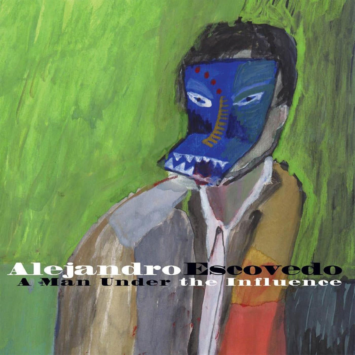 Escovedo, Alejandro - A Man Under The Influence (CD) |-EmojiWear
