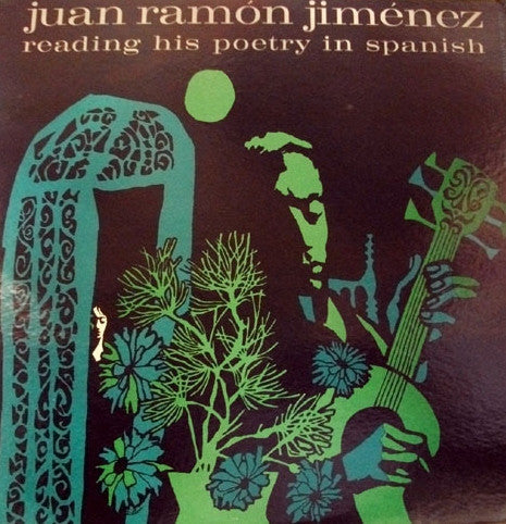 Juan Ramón Jiménez - Reading His Poetry In Spanish | Excellent (EX) Near Mint (NM)-EmojiWear